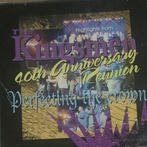The Kingsmen 40th Anniversary Reunion CD